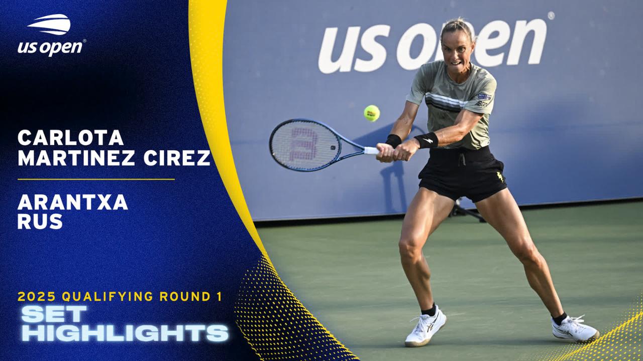 Martinez Cirez vs. Rus, Qualifying Round 1, Set 2 - US Open Highlights ...
