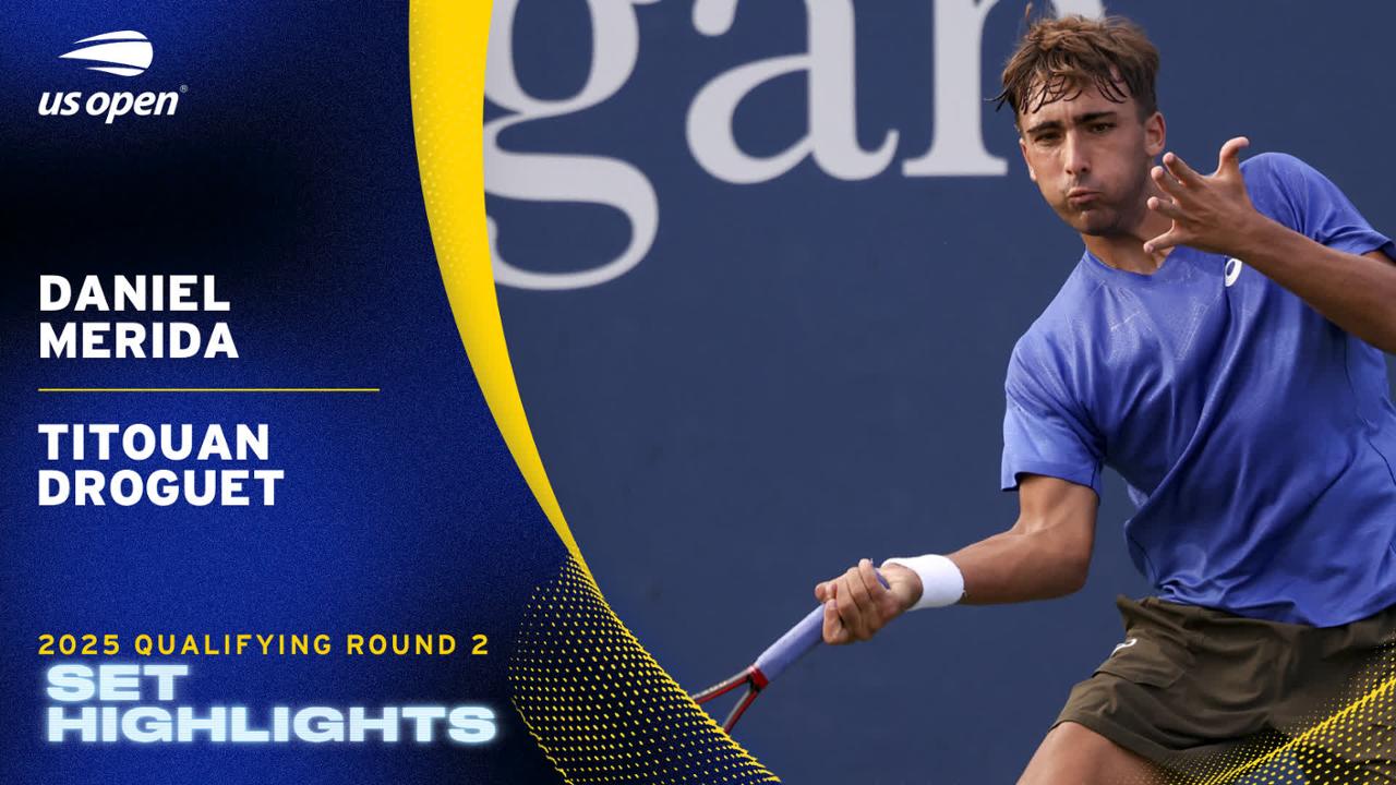 Merida vs. Droguet, Qualifying Round 2, Set 1 - US Open Highlights ...