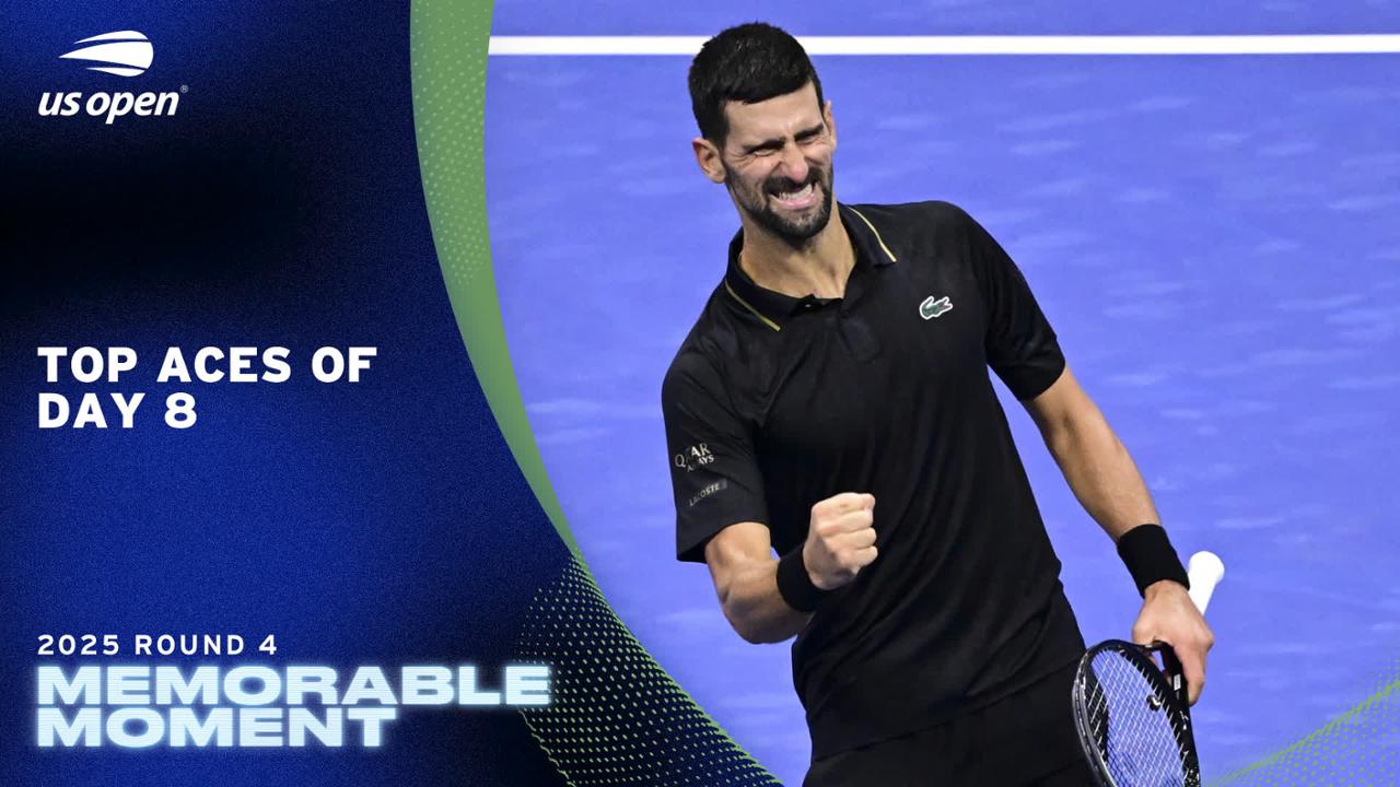 Top Aces of Day 8, Round 4 - US Open Highlights & Features | Official ...