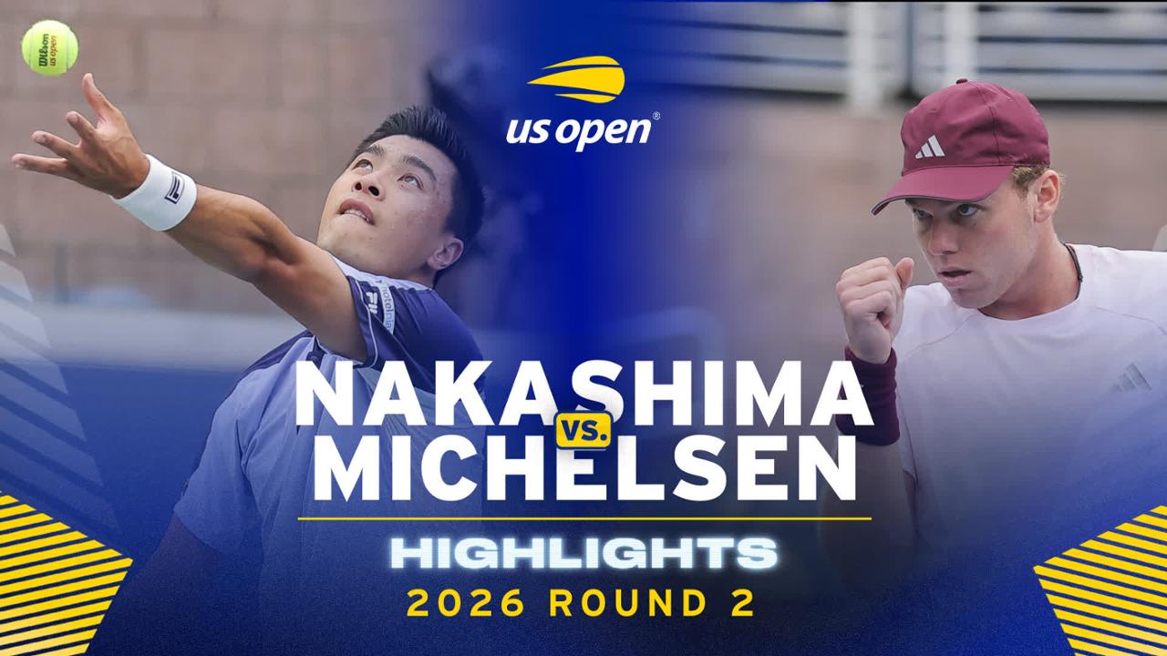 Nakashima vs. Michelsen | 2026 Round 2 - US Open Highlights & Features ...